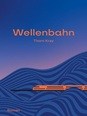 cover image of Wellenbahn